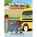 The Rights: Corey's First Day of School - Hardcover