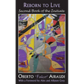 Reborn to Live: Second Book of the Initiate - Paperback