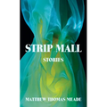 Strip Mall: Stories - Paperback
