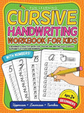 Cursive Handwriting Workbook For Kids Beginners: A Beginner's Practice Book For Tracing And Writing Easy Cursive Alphabet Letters And Numbers - Hardcover