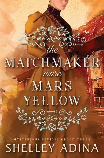 The Matchmaker Wore Mars Yellow - Paperback