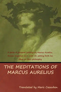 The Meditations of Marcus Aurelius - Paperback