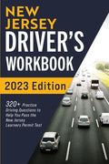 New Jersey Driver's Workbook: 320+ Practice Driving Questions to Help You Pass the New Jersey Learner's Permit Test - Paperback