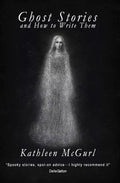 Ghost Stories and How to Write Them - Paperback