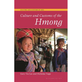Culture and Customs of the Hmong - Paperback
