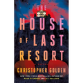 The House of Last Resort - Hardcover