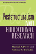 Poststructuralism and Educational Research - Paperback