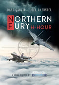Northern Fury: H-Hour - Hardcover