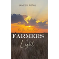 Farmers of Light: Do You Have Ears? - Hardcover