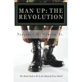 Man Up: The Revolution - Paperback