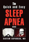 The Quick and Easy Sleep Apnea Book - Hardcover