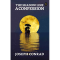 The Shadow Line: A Confession - Paperback
