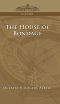House of Bondage - Hardcover
