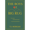 The Boys of Big Rug - Paperback