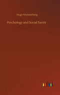 Psychology and Social Sanity - Hardcover