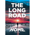 The Long Road Home - Hardcover