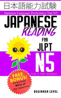 Japanese Reading for JLPT N5: Master the Japanese Language Proficiency Test N5 - Paperback