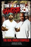 The Rise & Fall of a Gangsta Son: The Real Marlo Stanfield - Paperback