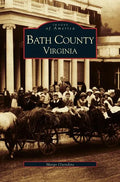 Bath County, Virginia - Hardcover