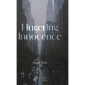 Lingering Innocence - Hardcover