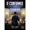 If Confirmed: An Insider's View of the National Security Confirmation Process - Hardcover