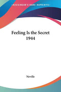 Feeling Is the Secret 1944 - Paperback