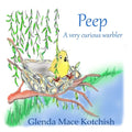 Peep: A Very Curious Warbler - Paperback