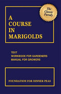 A Course in Marigolds - Paperback