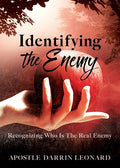 Identifying The Enemy: Recognizing Who Is The Real Enemy - Paperback