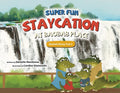 Super Fun Staycation at Baobab Place - Paperback