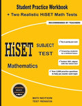 HiSET Subject Test Mathematics: Student Practice Workbook + Two Realistic HiSET Math Tests - Paperback
