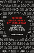 Turkish Intelligence and the Cold War: The Turkish Secret Service, the US and the UK - Paperback