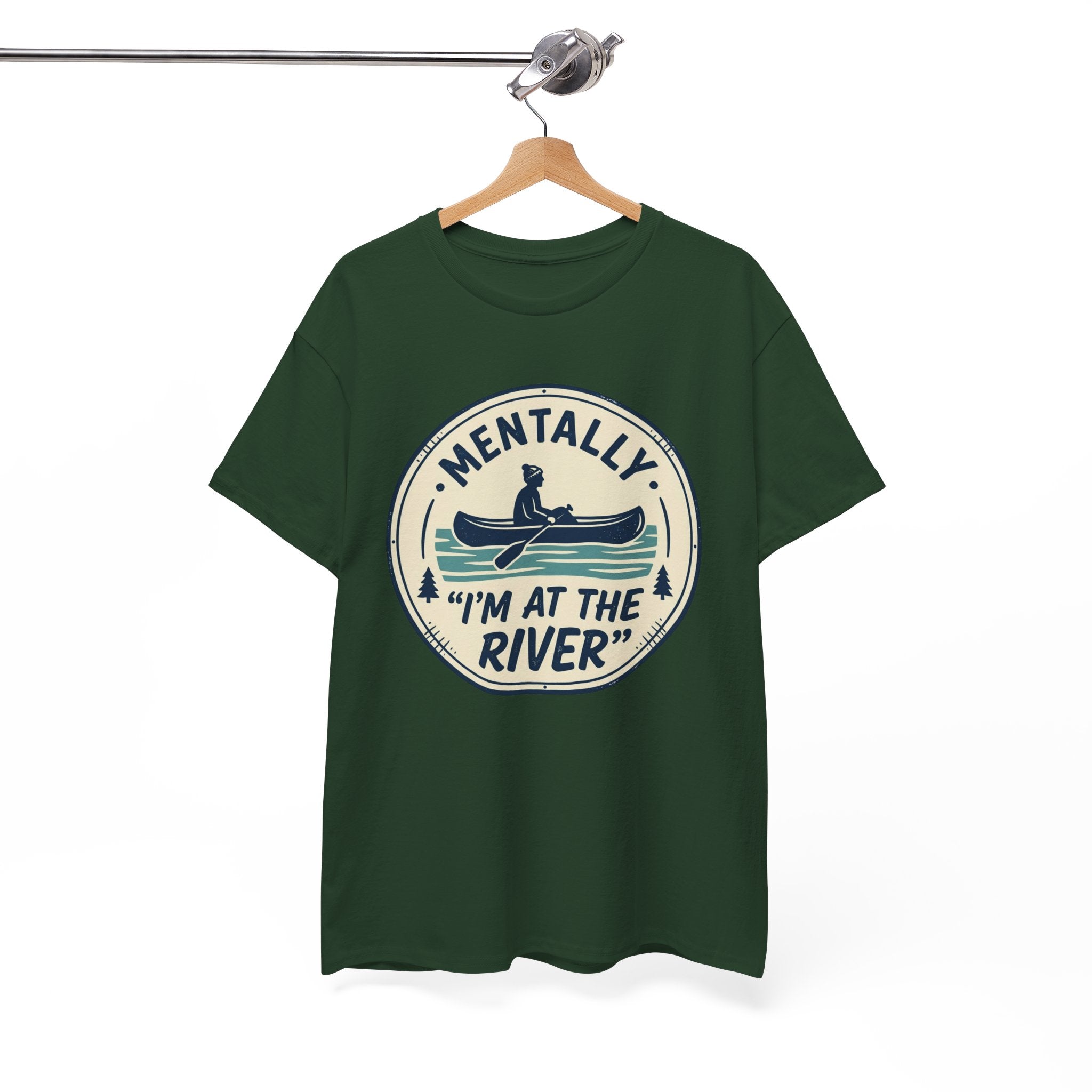 "Mentally I’m At The River" Canoe Graphic Tee