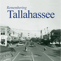 Remembering Tallahassee - Paperback