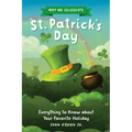 Why We Celebrate St. Patrick's Day: Everything to Know about Your Favorite Holiday - Hardcover
