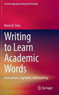 Writing to Learn Academic Words: Assessment, Cognition, and Learning - Hardcover
