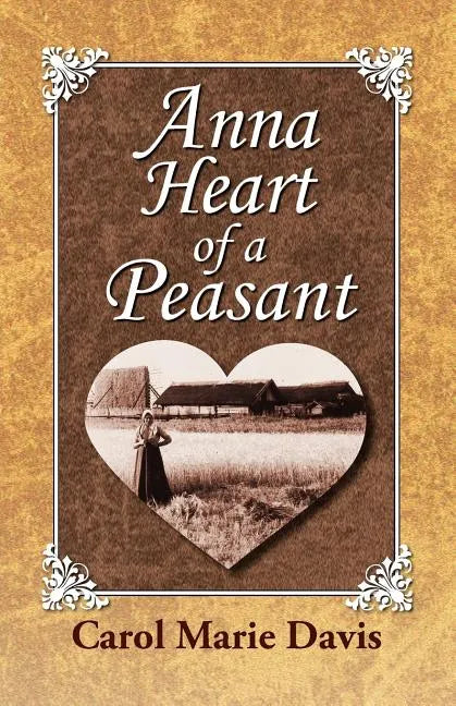 Anna Heart of a Peasant - Paperback