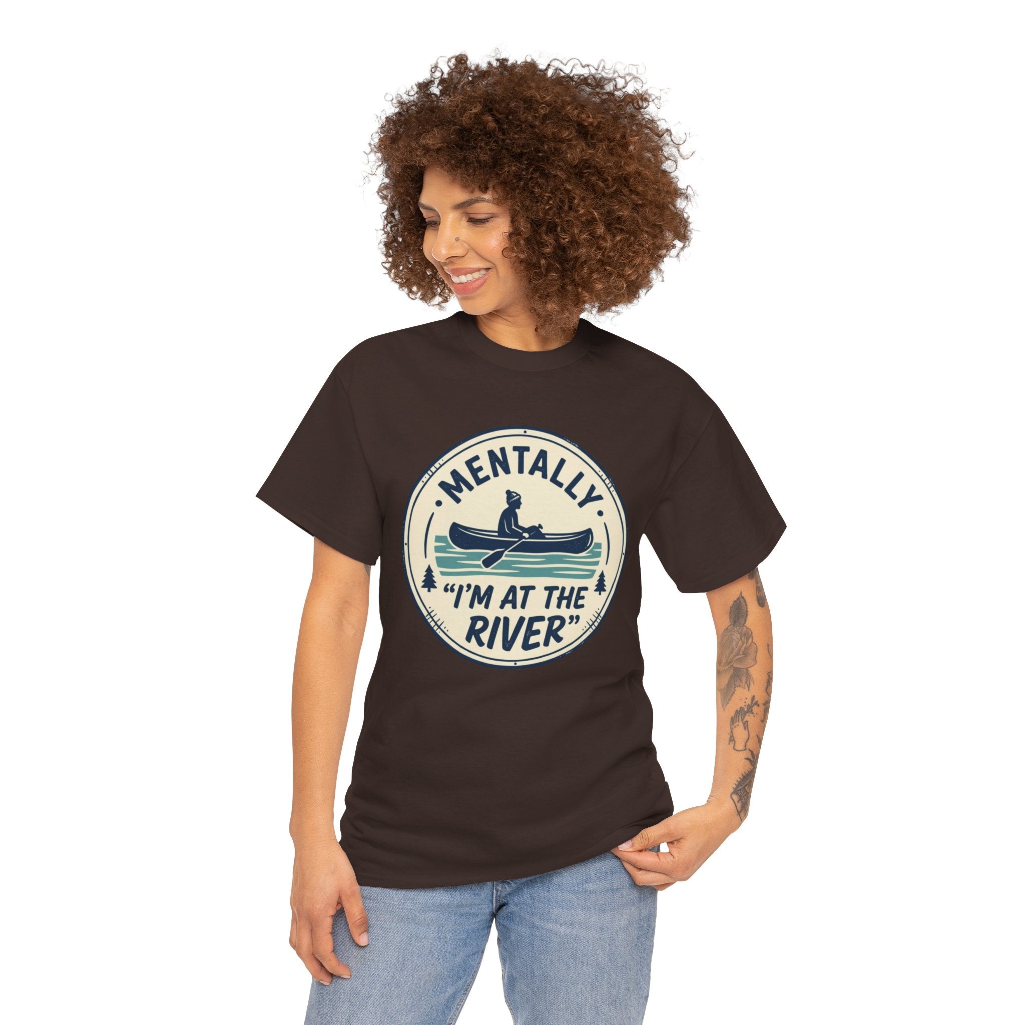 "Mentally I’m At The River" Canoe Graphic Tee
