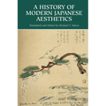 A History of Modern Japanese Aesthetics - Paperback