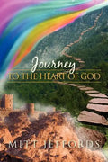 Journey to the Heart of God - Paperback