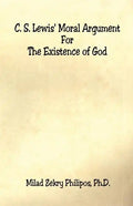 C. S. Lewis' Moral Argument for the Existence of God - Paperback