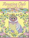 Amazing Owls: Adult Coloring Book Designs - Paperback