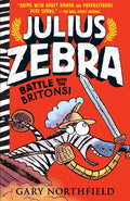 Julius Zebra: Battle with the Britons! - Paperback