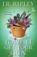 Towhee Get Your Gun - Paperback