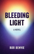Bleeding Light - Paperback