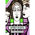 Spirit Burns - Hardcover