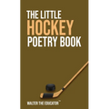 The Little Hockey Poetry Book - Paperback