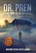 Dr. Pren Y Los Días de Su Infancia - Hardcover