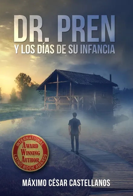 Dr. Pren Y Los Días de Su Infancia - Hardcover