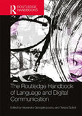 The Routledge Handbook of Language and Digital Communication - Paperback